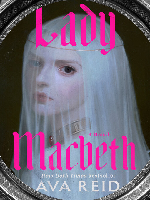 Title details for Lady Macbeth by Ava Reid - Available